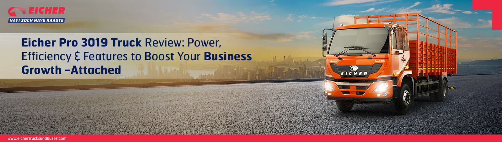 Eicher Pro 3019 Truck Review: Power, Efficiency & Features to Boost Your Business Growth