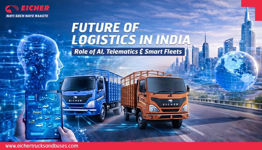 Future of Logistics in India: Role of AI, Telematics &amp; Smart Fleets